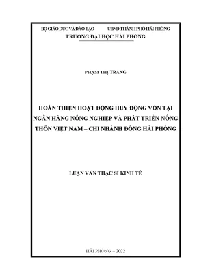 Luận văn thạc sĩ quản lý kinh tế hoàn thiện hoạt động huy động vốn tại ngân hàng nông nghiệp và phát triển nông thôn việt nam chi nhánh đông hải phòng