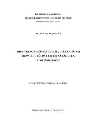 Luận văn thạc sĩ quản lý đất đai thực trạng khiếu nại và giải quyết khiếu nại trong thu hồi đất tại thị xã tân uyên tỉnh bình dương