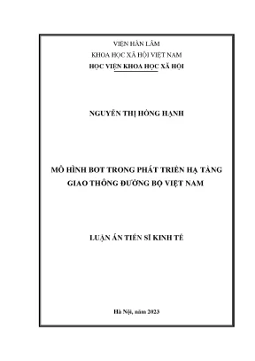 Luận án tiến sĩ mô hình bot trong phát triển hạ tầng giao thông đường bộ việt nam