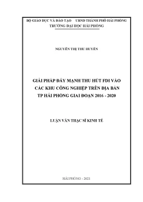 Luận văn thạc sĩ quản lý kinh tế giải pháp đẩy mạnh thu hút fdi vào các khu công nghiệp trên địa bàn thành phố hải phòng giai đoạn 20162020