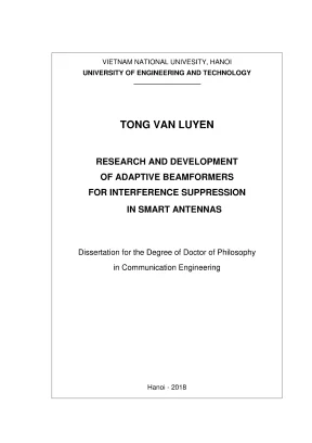 Luận án tiến sĩ kỹ thuật máy tính research and development of adaptive beamformers for interference suppression in smart antennas nghiên cứu và phát triển các bộ định dạng và điều khiển búp sóng thích nghi để chống nhiễu trong các anten thông minh