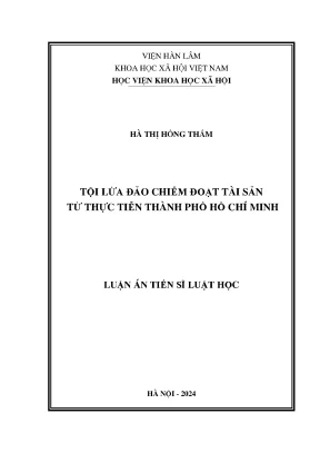 Luận án tiến sĩ tội lừa đảo chiếm đoạt tài sản từ thực tiễn thành phố hồ chí minh