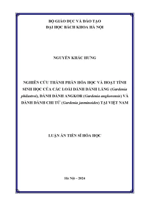 Luận án tiến sĩ nghiên cứu thành phần hóa học và hoạt tính sinh học của các loài dành dành láng gardenia philastrei dành dành angkor gardenia angkorensis và dành dành chi tử gardenia jasminoides tại việt na