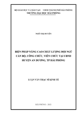 Luận văn thạc sĩ quản lý kinh tế biện pháp nâng cao chất lượng đội ngũ cán bộ công chức viên chức tại ubnd huyện an dương tp hải phòng