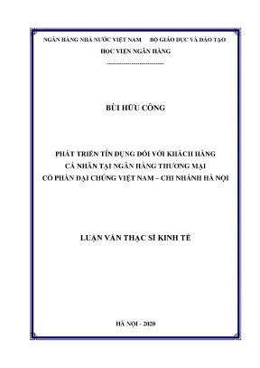Luận văn thạc sĩ tài chính ngân hàng phát triển tín dụng đối với khách hàng cá nhân tại ngân hàng thương mại cổ phần đại chúng việt nam chi nhánh hà nội