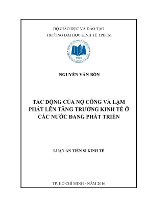 Luận án tiến sĩ kinh tế tác động của nợ công và lạm phát lên tăng trưởng kinh tế ở các nước đang phát triển