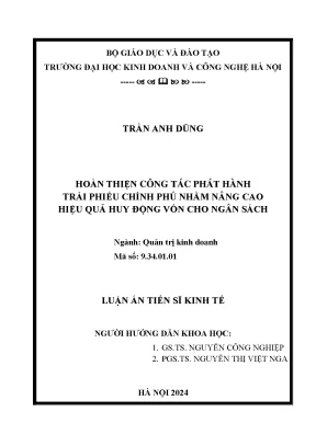 Luận án tiến sĩ kinh tế hoàn thiện công tác phát hành trái phiếu chính phủ nhằm nâng cao hiệu quả huy động vốn cho ngân sách