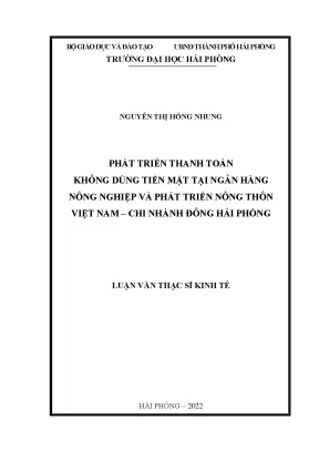Luận văn thạc sĩ quản lý kinh tế phát triển thanh toán không dùng tiền mặt tại ngân hàng nông nghiệp và phát triển nông thôn việt nam chi nhánh đông hải phòng