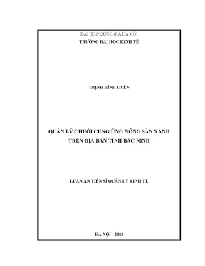 Luận án tiến sĩ quản lý chuỗi cung ứng nông sản xanh trên địa bàn tỉnh bắc ninh