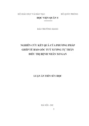 Luận án nghiên cứu kết quả của phương pháp ghép tế bào gốc tuỷ xương tự thân điều trị bệnh nhân xơ gan