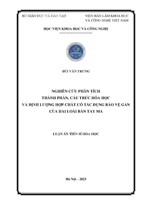 Luận án tiến sĩ nghiên cứu phân tích thành phần cấu trúc hóa học và định lượng hợp chất có tác dụng bảo vệ gan của hai loài bàn tay ma