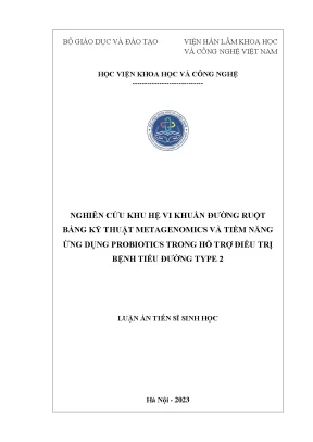 Luận án tiến sĩ nghiên cứu khu hệ vi khuẩn đường ruột bằng kỹ thuật metagenomics và tiềm năng ứng dụng probiotics trong hỗ trợ điều trị bệnh tiểu đường type 2
