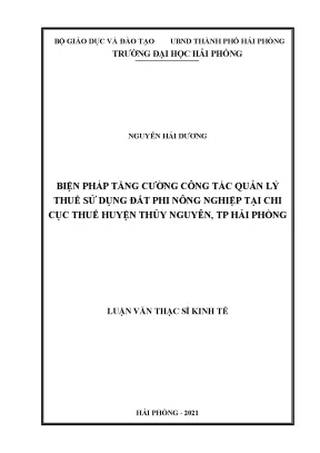 Luận văn thạc sĩ quản lý kinh tế biện pháp tăng cường công tác quản lý thuế sử dụng đất phi nông nghiệp tại chi cục thuế huyện thủy nguyên tp hải phòng