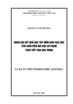 Luận án tiến sĩ khoa học giáo dục đánh giá kết quả học tập môn giáo dục học của sinh viên đại học sư phạm theo tiếp cận quá trình