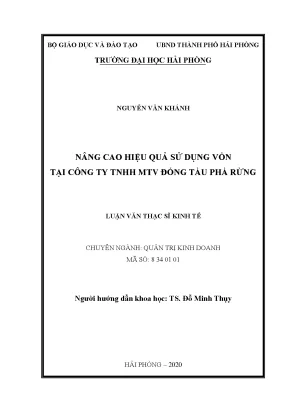 Luận văn thạc sĩ quản trị kinh doanh nâng cao hiệu quả sử dụng vốn tại công ty tnhh mtv đóng tàu phà rừng