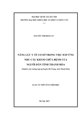 Luận án tiến sĩ xã hội học năng lực y tế cơ sở trong việc đáp ứng nhu cầu khám chữa bệnh của người dân tỉnh thanh hóa nghiên cứu trường hợp tại huyện hà trung tỉnh thanh hóa