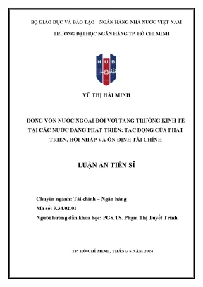 Luận án tiến sĩ dòng vốn nước ngoài đối với tăng trưởng kinh tế tại các nước đang phát triển tác động của phát triển hội nhập và ổn định tài chính