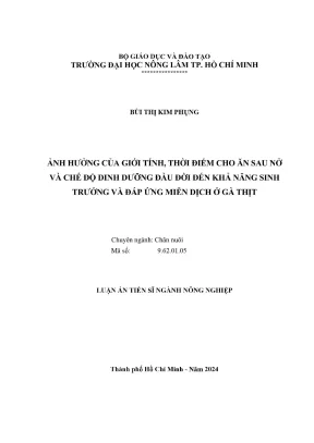 Luận án tiến sĩ chăn nuôi ảnh hưởng của giới tính thời điểm cho ăn sau nở và chế độ dinh dưỡng đầu đời đến khả năng sinh trưởng và đáp ứng miễn dịch ở gà thịt