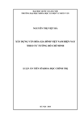 Luận án tiến sĩ khoa học chính trị xây dựng văn hóa gia đình việt nam hiện nay theo tư tưởng hồ chí minh