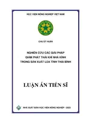 Luận án tiến sĩ nghiên cứu các giải pháp giảm phát thải khí nhà kính trong sản xuất lúa tỉnh thái bình