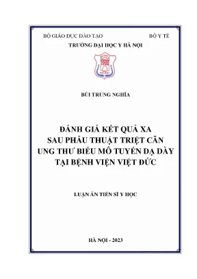 Luận án đánh giá kết quả xa sau phẫu thuật triệt căn ung thư biểu mô tuyến dạ dày tại bệnh viện việt đứ