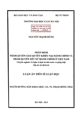 Luận án tiến sĩ luật học phân định thẩm quyền giải quyết khiếu nại hành chính và thẩm quyền xét xử hành chính ở việt nam