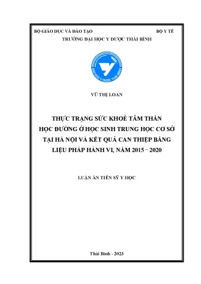 Luận án tiến sĩ thực trạng sức khỏe tâm thần học đường ở học sinh trung học cơ sở tại hà nội và kết quả can thiệp bằng liệu pháp hành vi năm 2015 2020