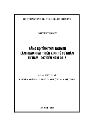 Luận án tiến sĩ tâm lý học đảng bộ tỉnh thái nguyên lãnh đạo phát triển kinh tế tư nhân từ năm 1997 đến năm 2015