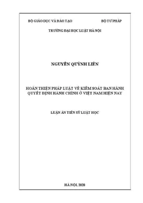 Luận án tiến sĩ luật học hoàn thiện pháp luật về kiểm soát ban hành quyết định hành chính ở việt nam hiện nay