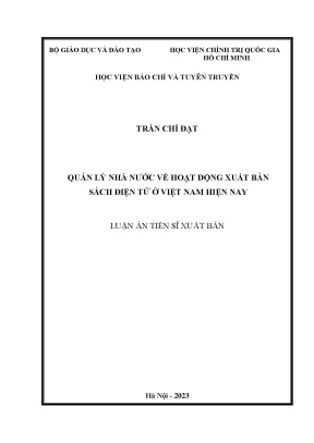 Luận án tiến sĩ quản lý nhà nước về hoạt động xuất bản sách điện tử ở việt nam hiện nay