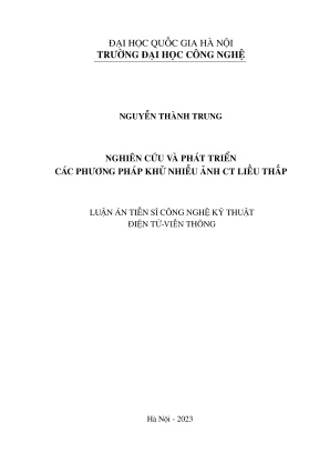 Luận án tiến sĩ công nghệ ký thuật điện tử viễn thông nghiên cứu và phát triển các phương pháp khử nhiễu ảnh ct liều thấp