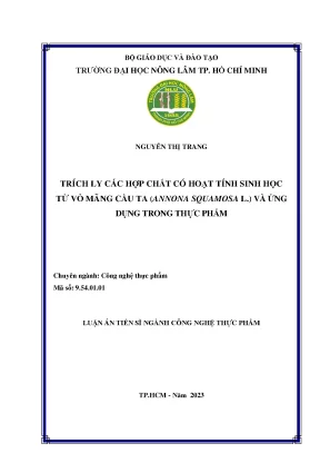 Luận án tiến sĩ trích ly các hợp chất có hoạt tính sinh học từ vỏ mãng cầu ta annona squamosa l và ứng dụng trong thực phẩm