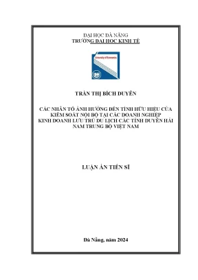Luận án tiến sĩ các nhân tố ảnh hưởng đến tính hữu hiệu của kiểm soát nội bộ tại các doanh nghiệp kinh doanh lưu trú du lịch các tỉnh duyên hải nam trung bộ việt nam