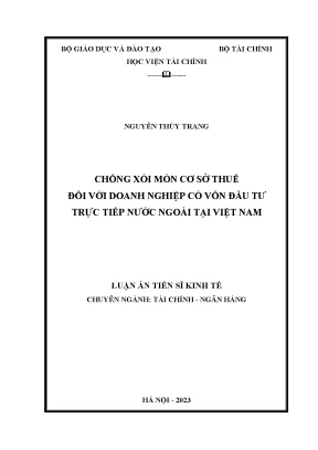 Luận án tiến sĩ chống xói mòn cơ sở thuế đối với doanh nghiệp có vốn đầu tư trực tiếp nước ngoài tại việt nam