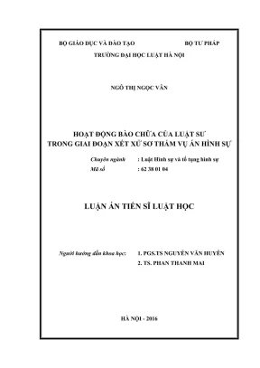 Luận án tiến sĩ luật học hoạt động bào chữa của luật sư trong giai đoạn xét xử sơ thẩm vụ án hình sự