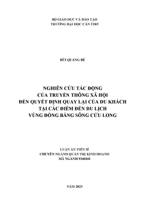 Luận án tiến sĩ nghiên cứu tác động của truyền thông xã hội đến quyết định quay lại của du khách tại các điểm đến du lịch vùng đồng bằng sông cửu long