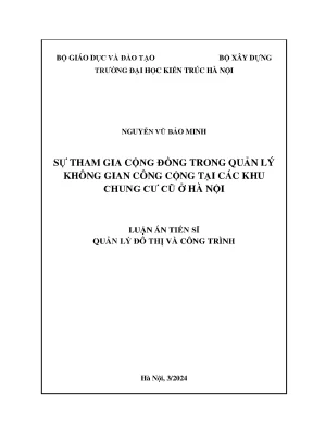 Luận án tiến sĩ sự tham gia của cộng đồng trong quản lý không gian công cộng tại các khu chung cư cũ ở hà nội