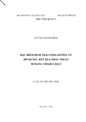 Luận án đặc điểm hình thái cộng hưởng từ hố sọ sau kết quả phẫu thuật dị dạng chiari loại i