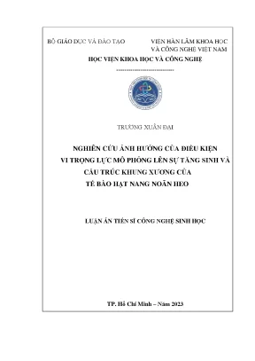 Luận án tiến sĩ nghiên cứu ảnh hưởng của điều kiện vi trọng lực mô phỏng lên sự tăng sinh và cấu trúc khung xương của tế bào hạt nang noãn heo