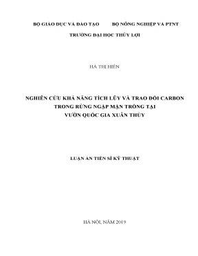 Luận án tiến sĩ môi trường đất và nước nghiên cứu khả năng tích lũy và trao đổi carbon trong rừng ngập mặn trồng tại vườn quốc gia xuân thủy