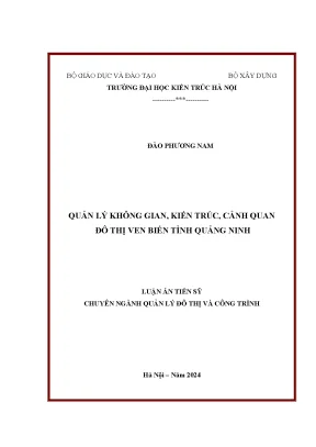 Luận án tiến sĩ quản lý không gian kiến trúc cảnh quan đô thị ven viển tỉnh quảng ninh