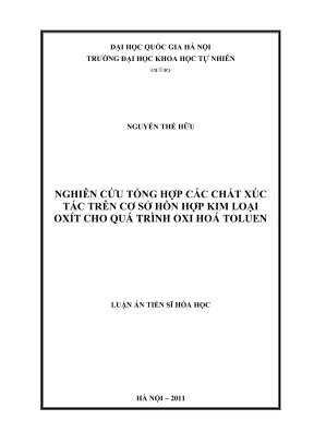 Luận án tiến sĩ hóa học nghiên cứu tổng hợp các chất xúc tác trên cơ sở hỗn hợp kim loại oxít cho quá trình oxi hóa toluen