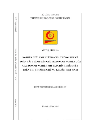Luận án tiến sĩ nghiên cứu ảnh hưởng của thông tin kế toán tài chính đến giá trị doanh nghiệp của các doanh nghiệp phi tài chính niêm yết trên thị trường chứng khoán việt nam