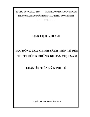 Luận án tiến sĩ kinh tế tác động của chính sách tiền tệ đến thị trường chứng khoáng việt nam