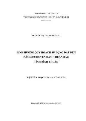 Luận văn thạc sĩ quản lý đất đai định hướng quy hoạch sử dụng đất đến năm 2030 huyện hàm thuận bắc tỉnh bình thuận