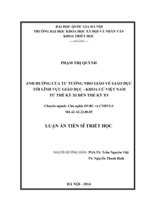 Luận án tiến sĩ triết học ảnh hưởng của tư tưởng nho giáo về giáo dục tới lĩnh vực giáo dục khoa cử việt nam từ thế kỷ xi đến thế kỷ xv