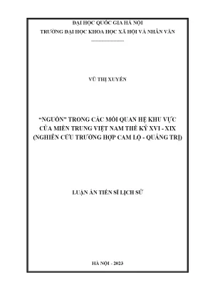 Luận án tiến sĩ nguồn trong các mối quan hệ khu vực của miền trung việt nam thế kỷ xvi xix nghiên cứu trường hợp cam lộ quảng trị