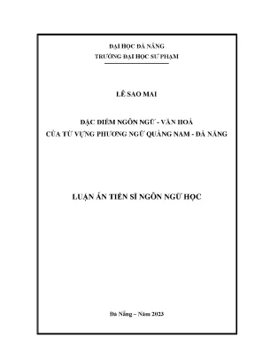 Luận án tiến sĩ đặc điểm ngôn ngữ văn hoá của từ vựng phương ngữ quảng nam đà nẵng