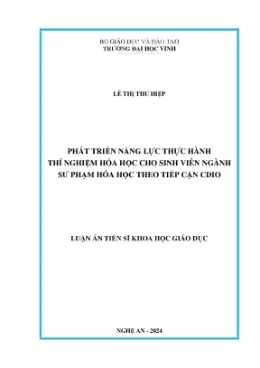 Luận án tiến sĩ phát triển năng lực thực hành thí nghiệm hóa học cho sinh viên ngành sư phạm hóa học theo tiếp cận cdio