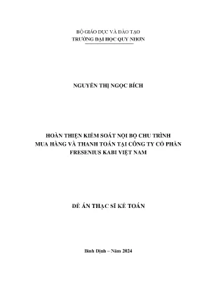 Luận văn thạc sĩ kế toán hoàn thiện kiểm soát nội bộ chu trình mua hàng và thanh toán tại công ty cổ phần fresenius kabi việt nam